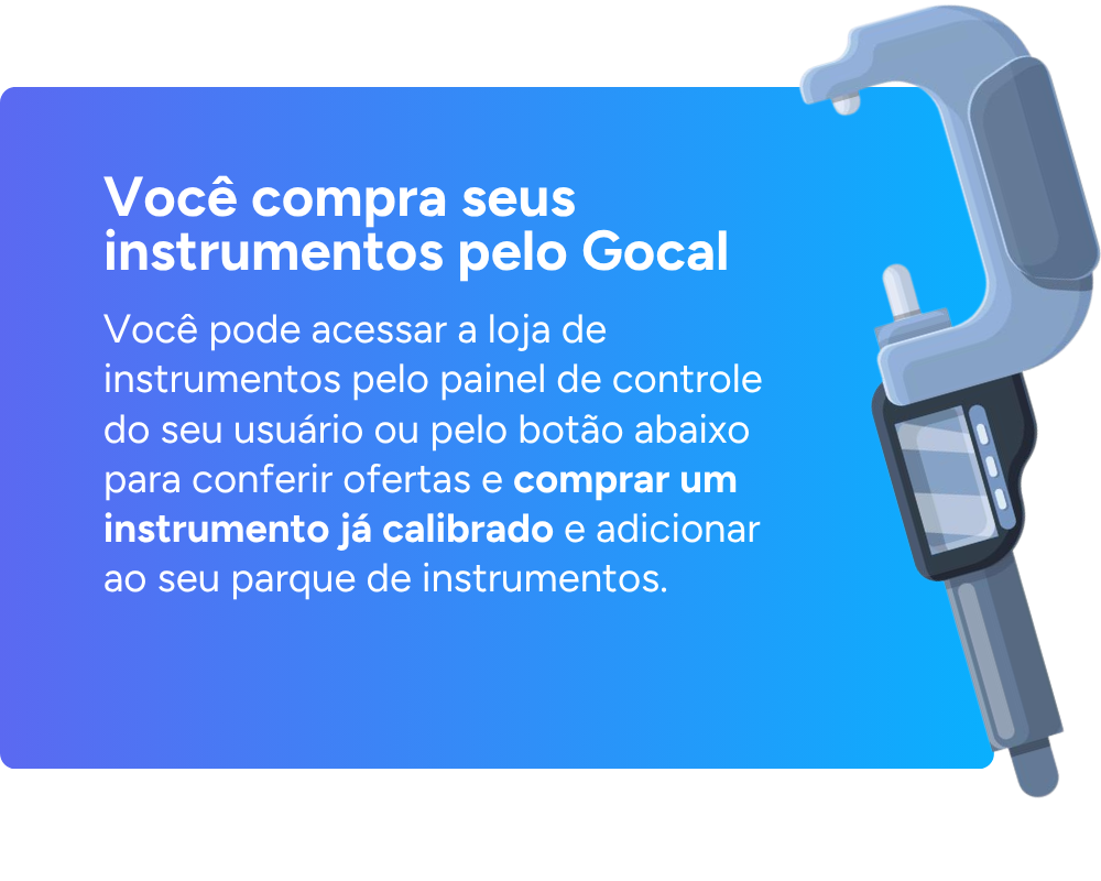 Compre seus instrumentos pelo Gocal